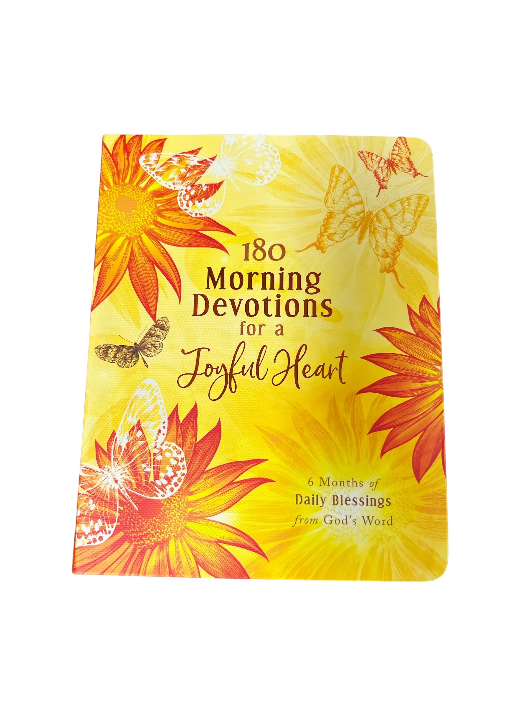 180 Morning Devotions For a Joyful Heart