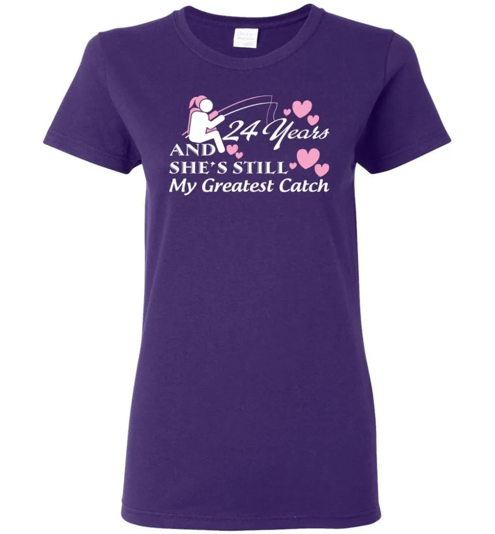 24 Years Anniversary She Still My Greatest Catch Women Tee