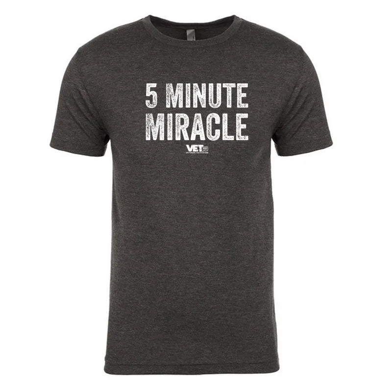 5 Minute Miracle Tee