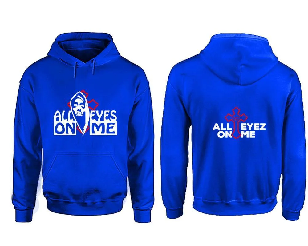 All Eyes On Me Pullover Hoodie with Extendend Back Printing All Eyes On Me