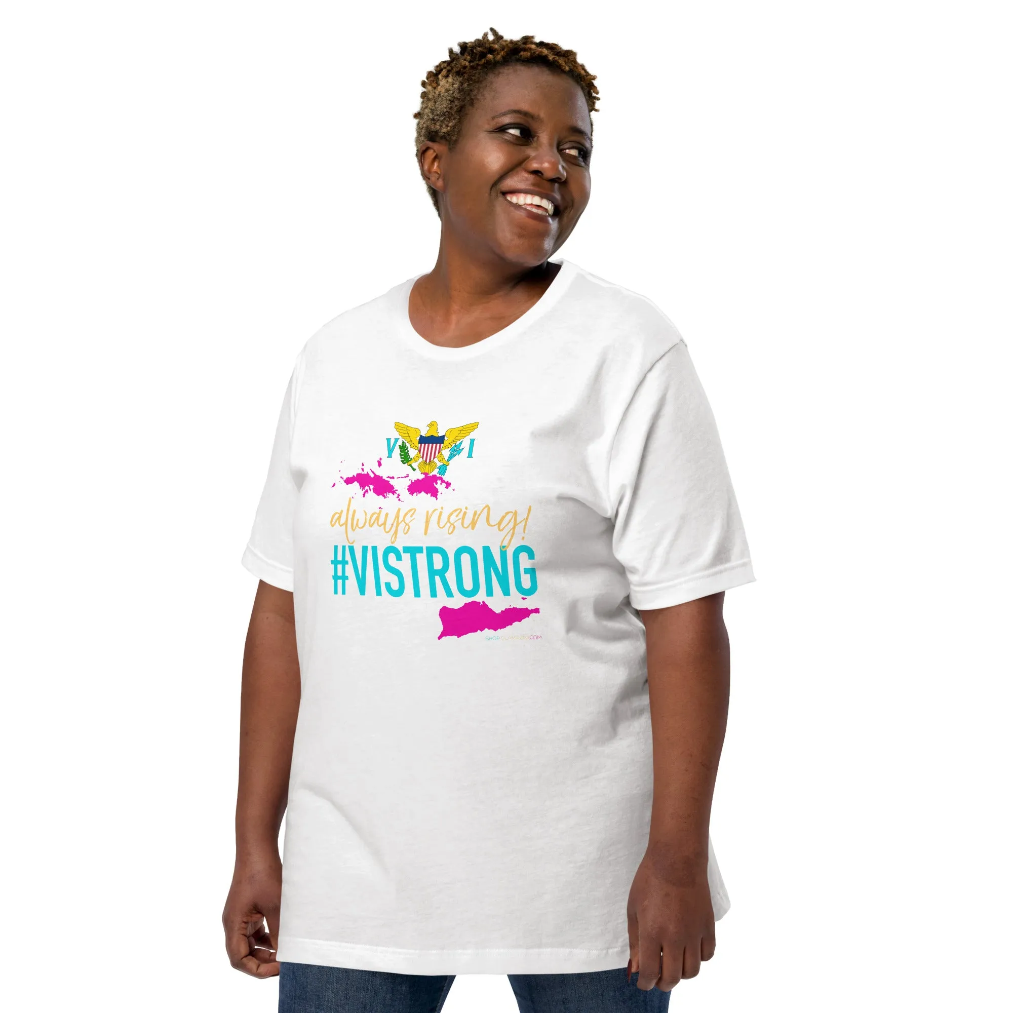 always rising #VISTRONG unisex tee