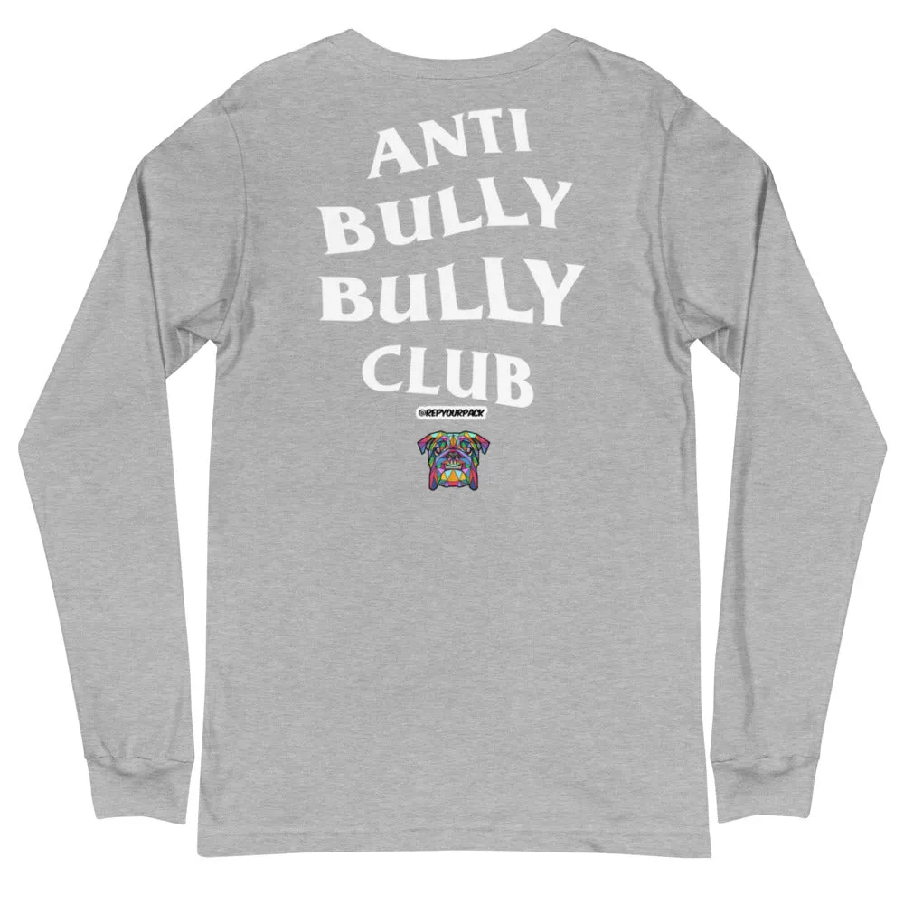 Anti Bully Bully Club (EBD) Unisex Long Sleeve Tee