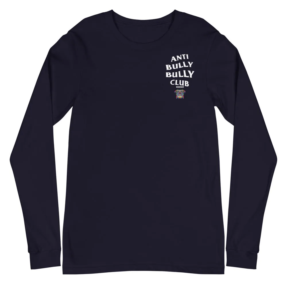 Anti Bully Bully Club (EBD) Unisex Long Sleeve Tee