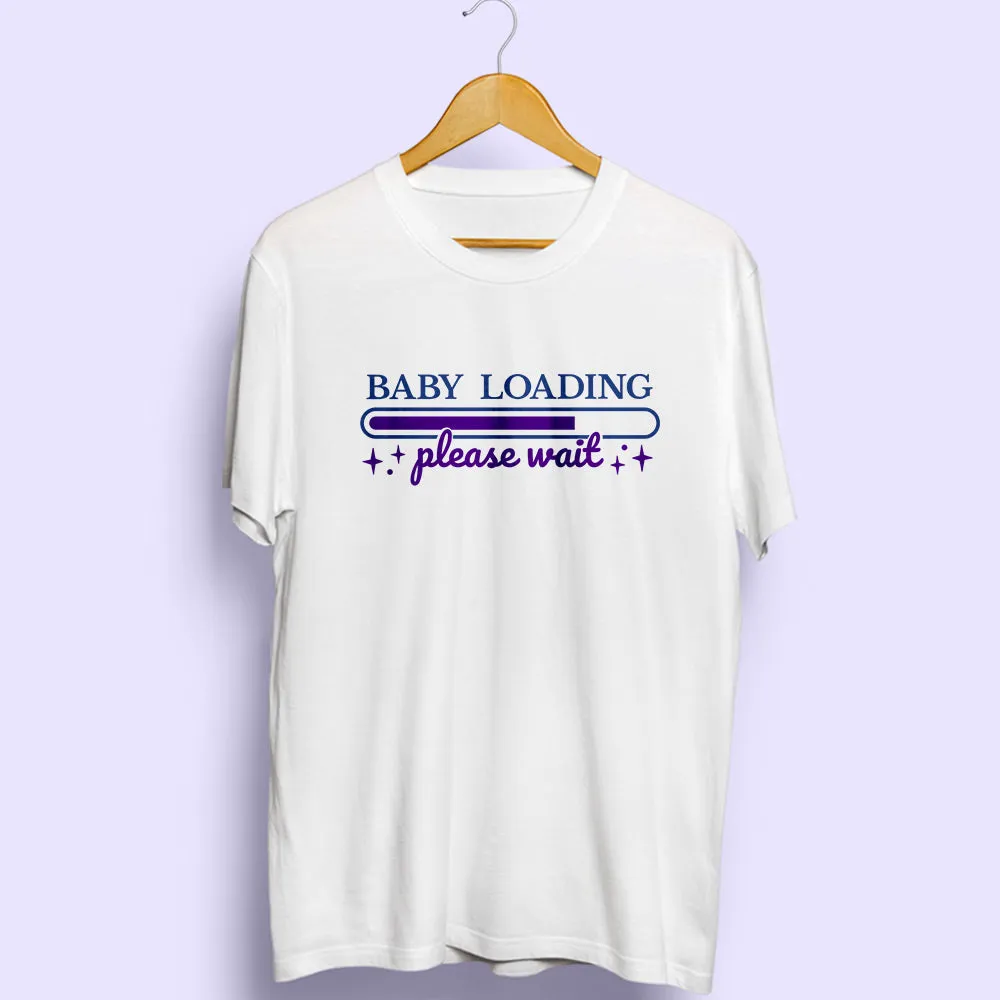 Baby Loading Half Sleeve T-Shirt