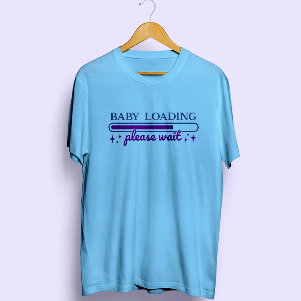 Baby Loading Half Sleeve T-Shirt