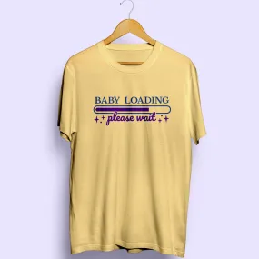 Baby Loading Half Sleeve T-Shirt