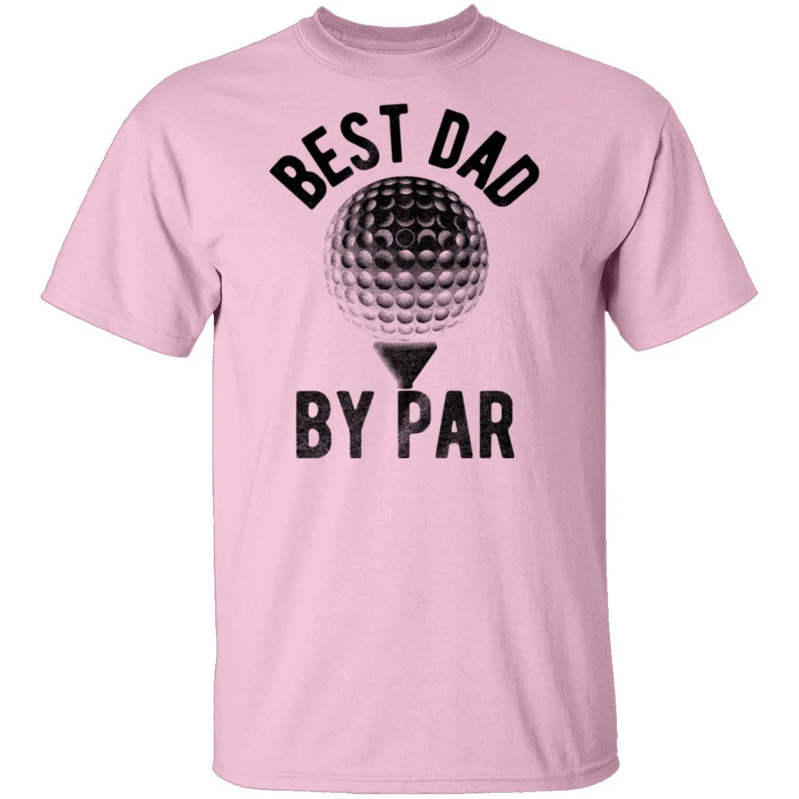 Best Dad by Par T-Shirt