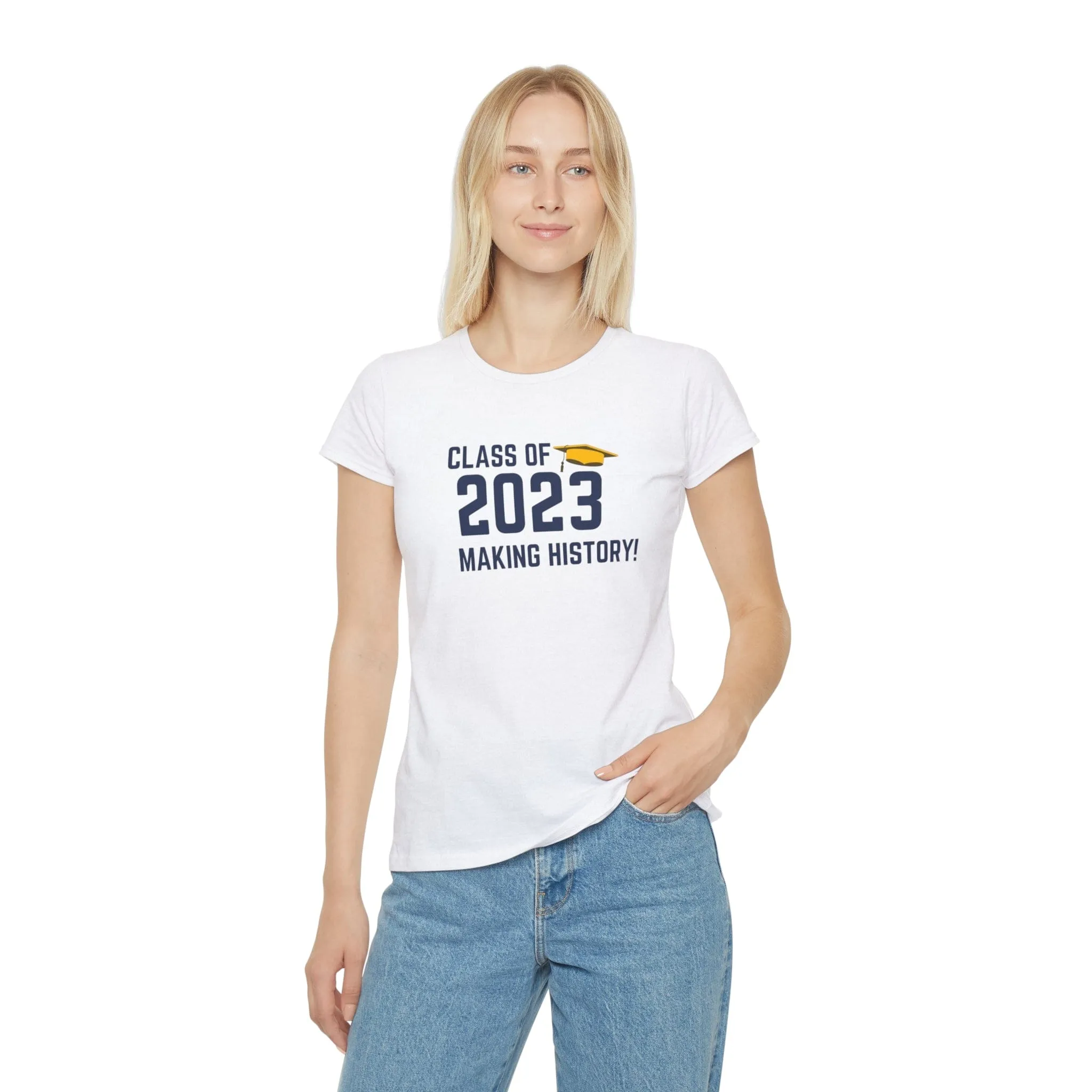 Class of 2023 Making History! - Women's Iconic T-Shirt