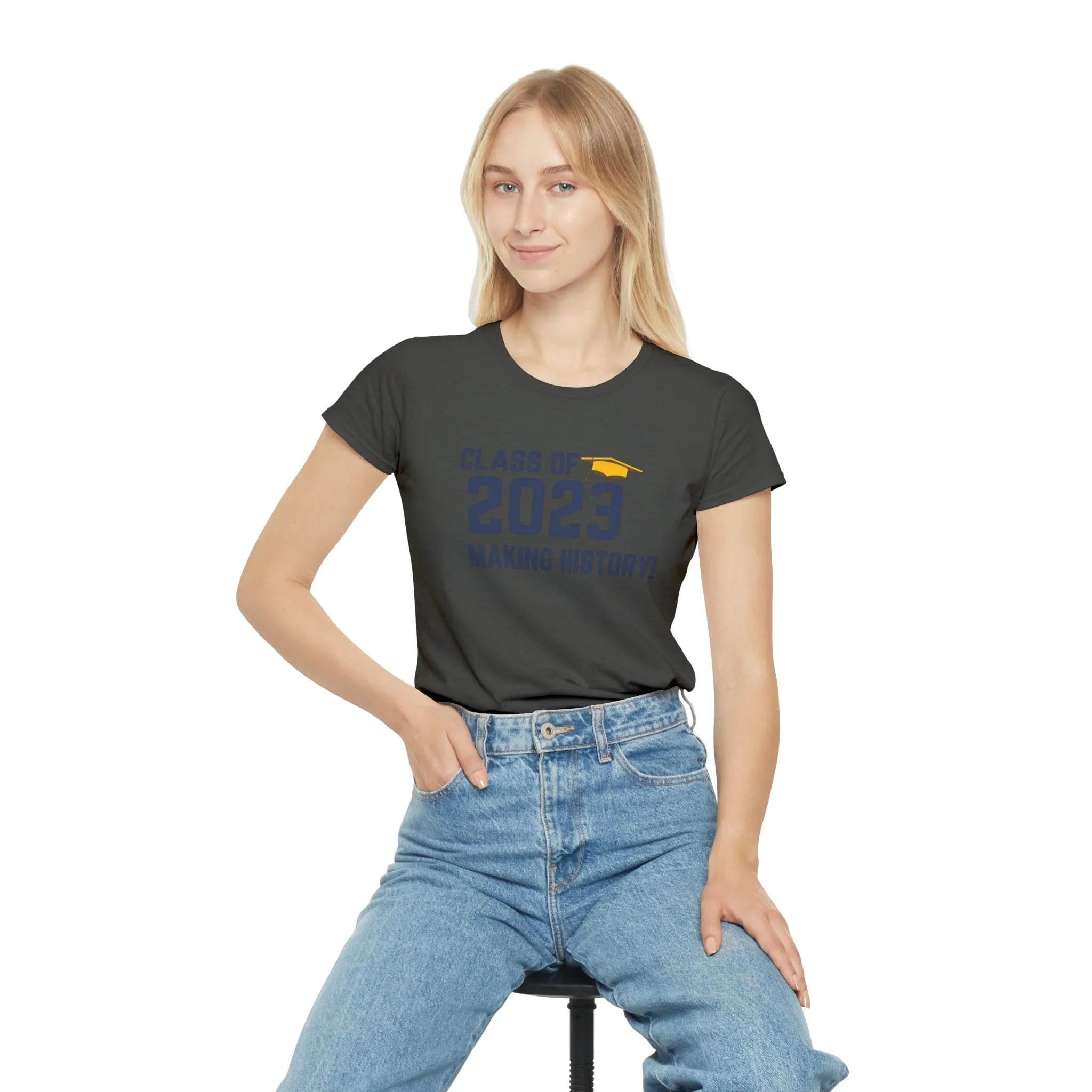 Class of 2023 Making History! - Women's Iconic T-Shirt