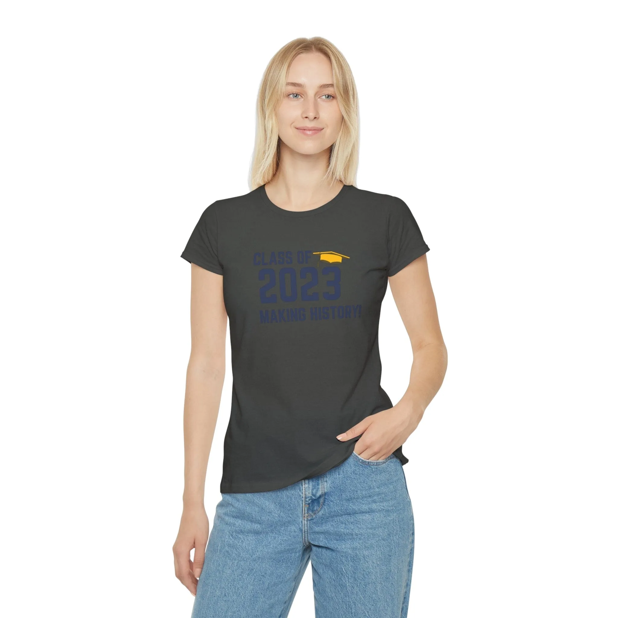 Class of 2023 Making History! - Women's Iconic T-Shirt