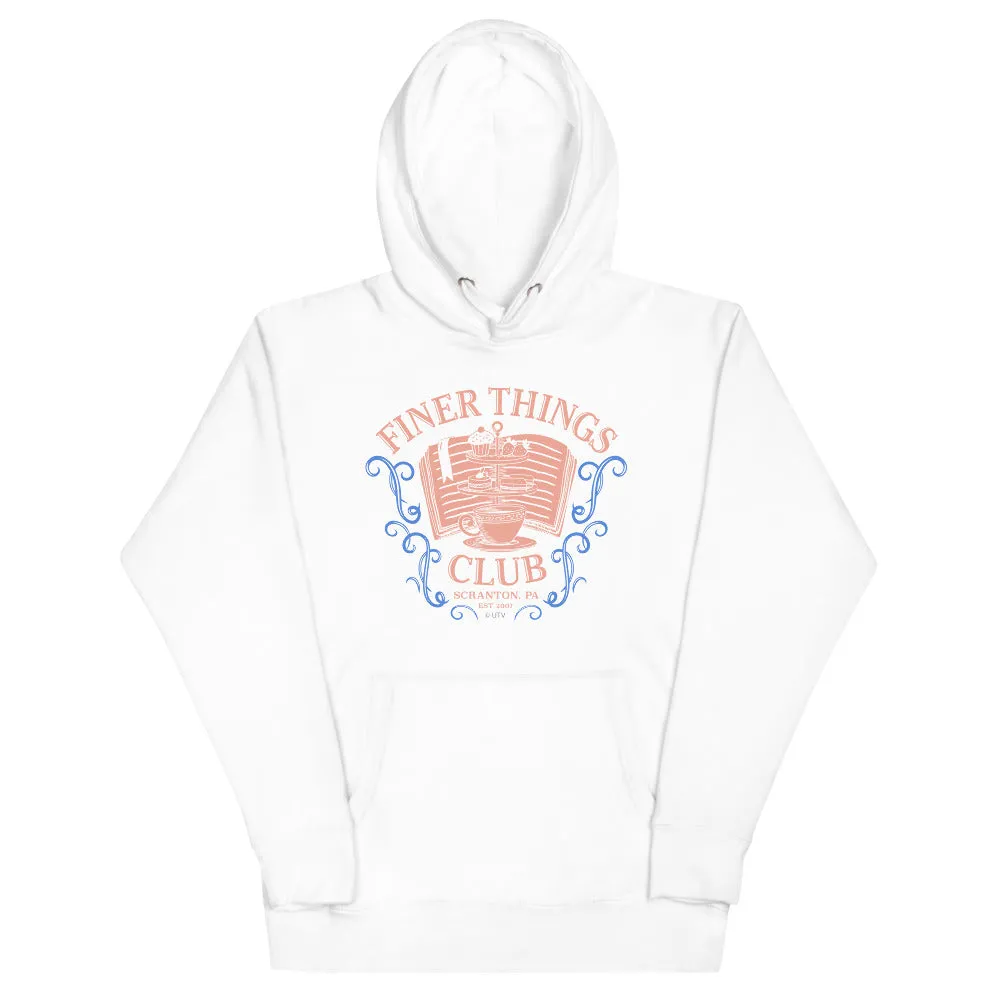 Finer Things Club Unisex Hoodie