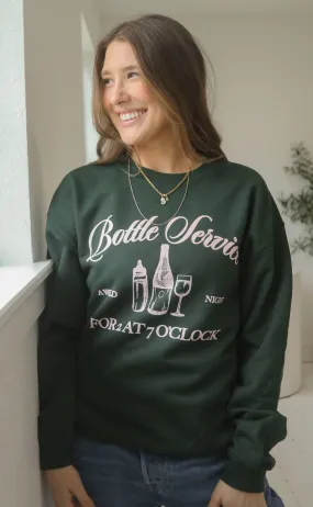 friday   saturday: bottle service sweatshirt