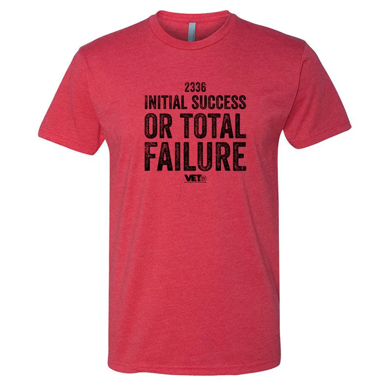 Initial Success or Total Failure Tee