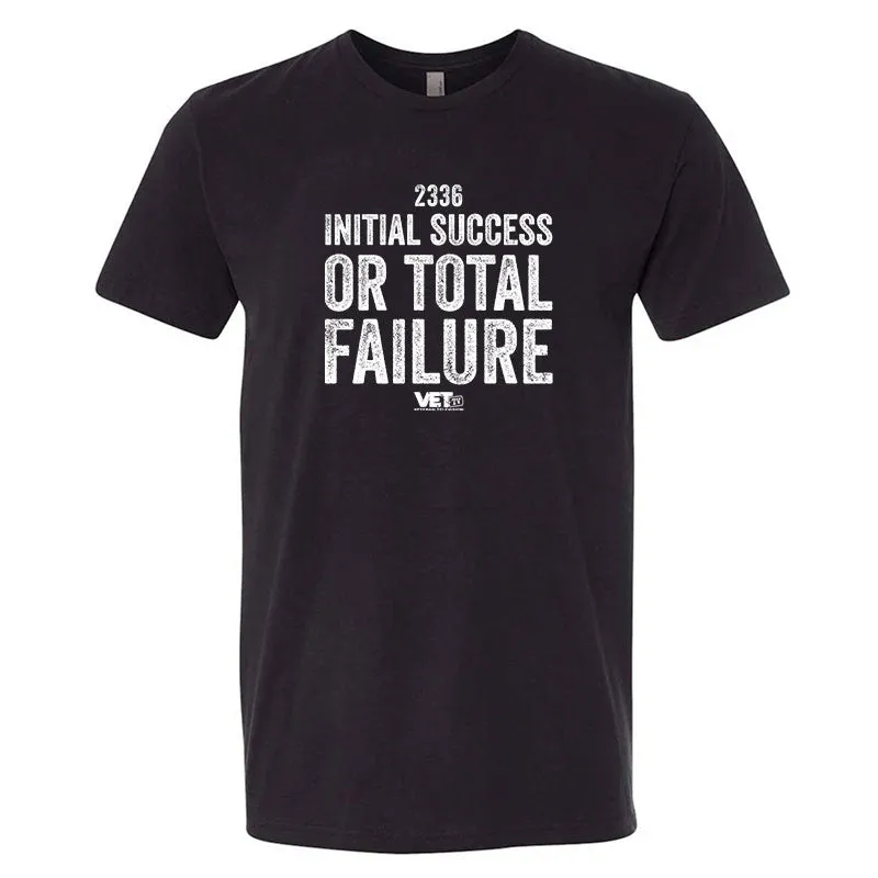 Initial Success or Total Failure Tee