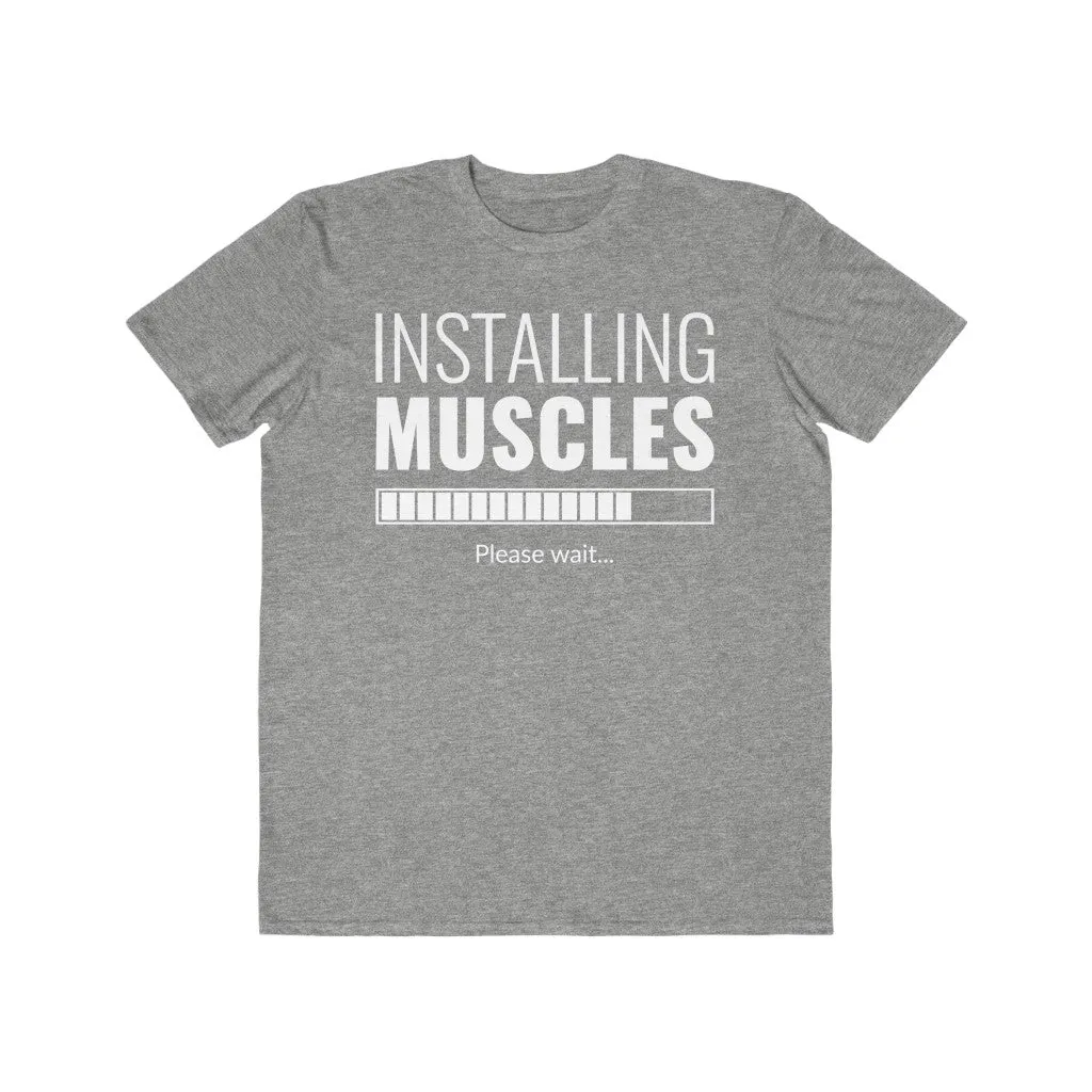 Installing Muscles, Men's Lightweight Fashion Tee