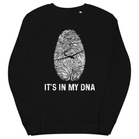 It's In My DNA - Unisex Premium Organic Sweatshirt