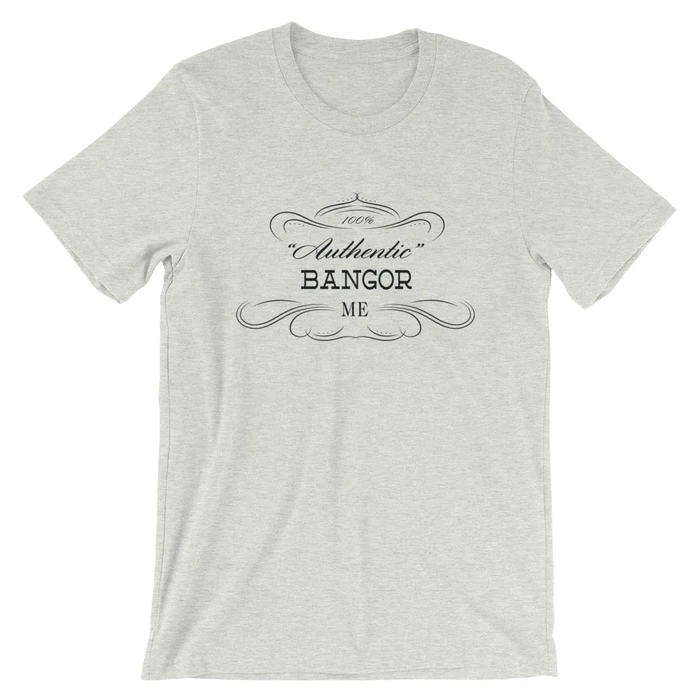 Maine - Bangor ME - Short-Sleeve Unisex T-Shirt - "Authentic"