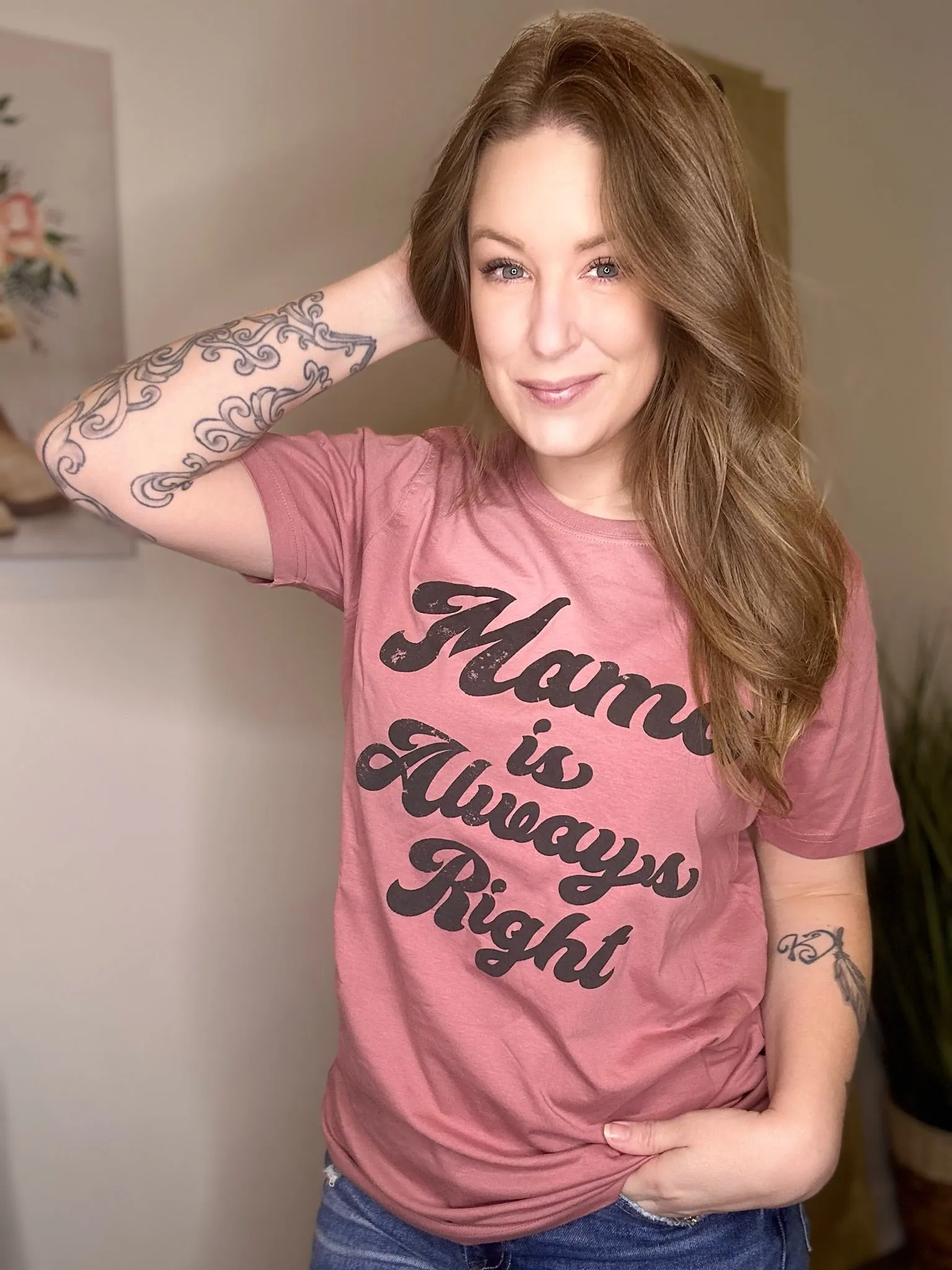 Mama Is Always Right Tee