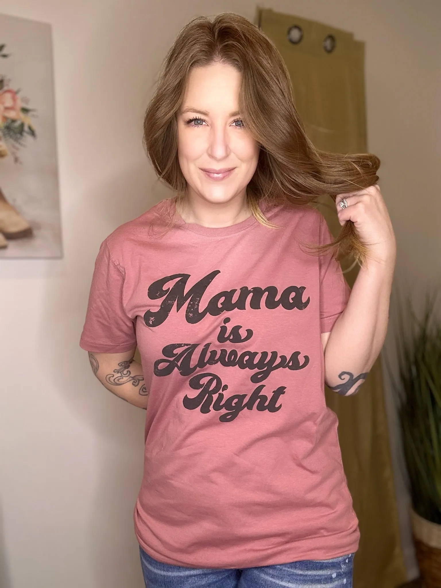 Mama Is Always Right Tee