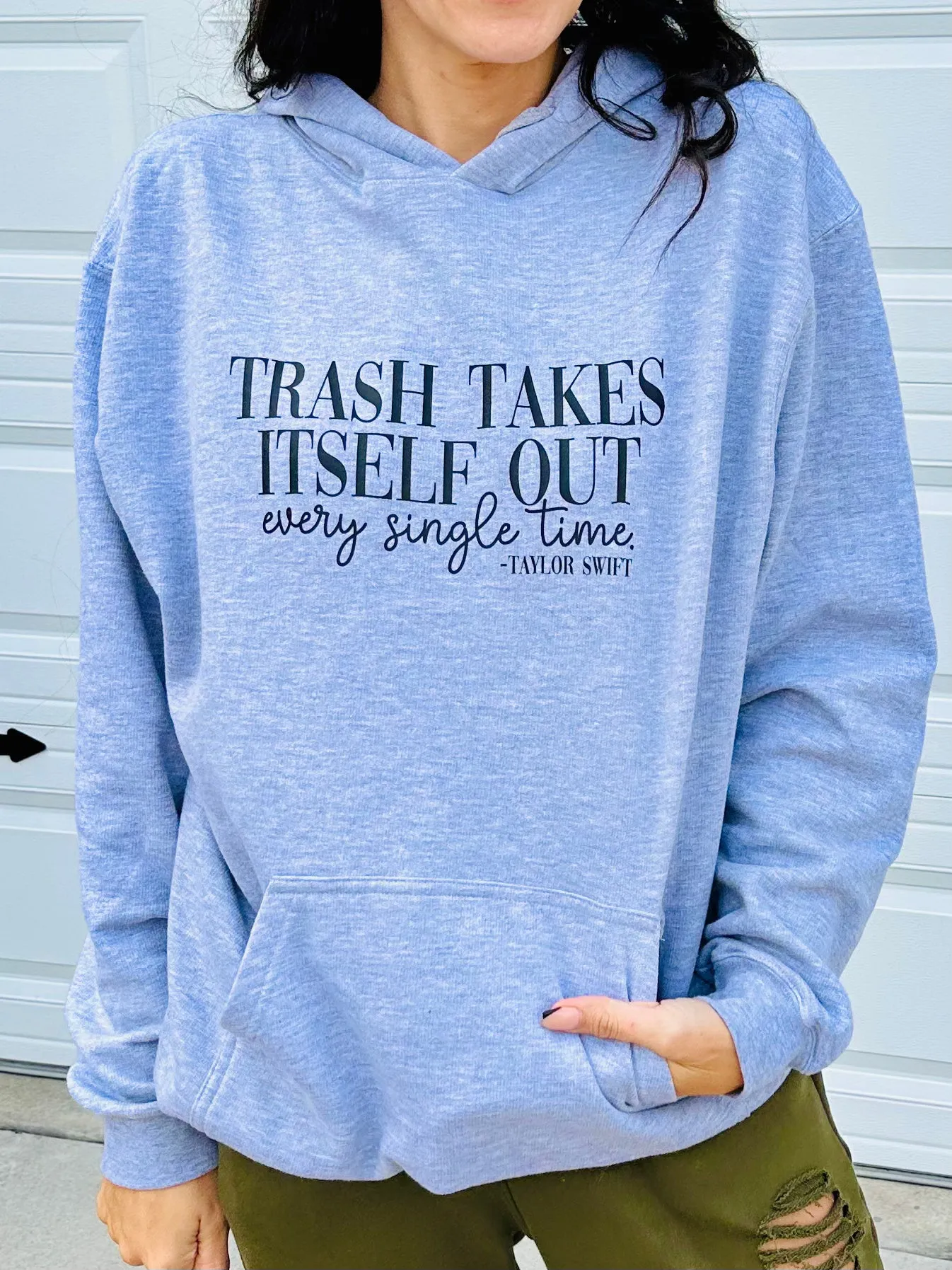 "Trash Takes Itself Out" Hoodie