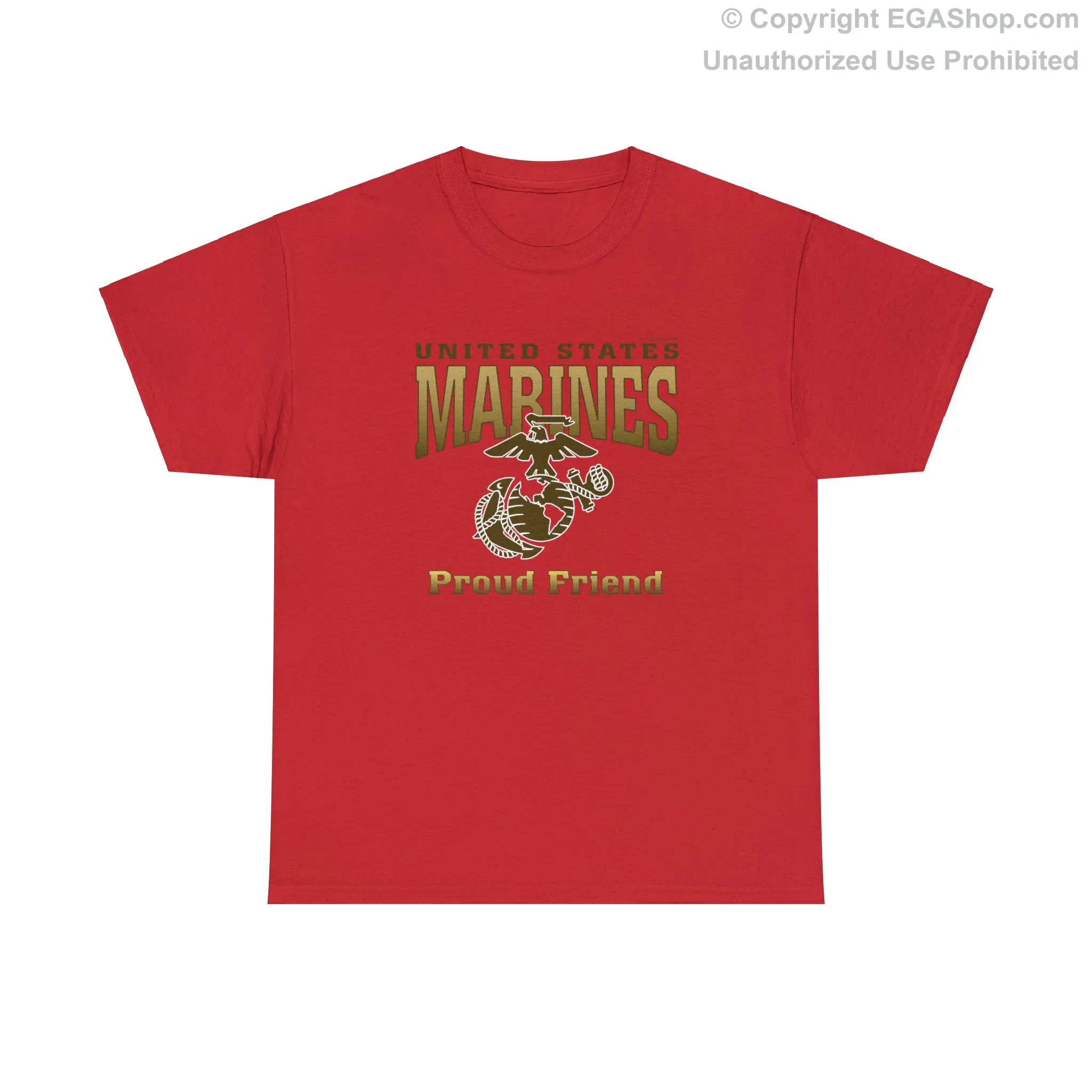 T-Shirt: United States Marines Proud Friend