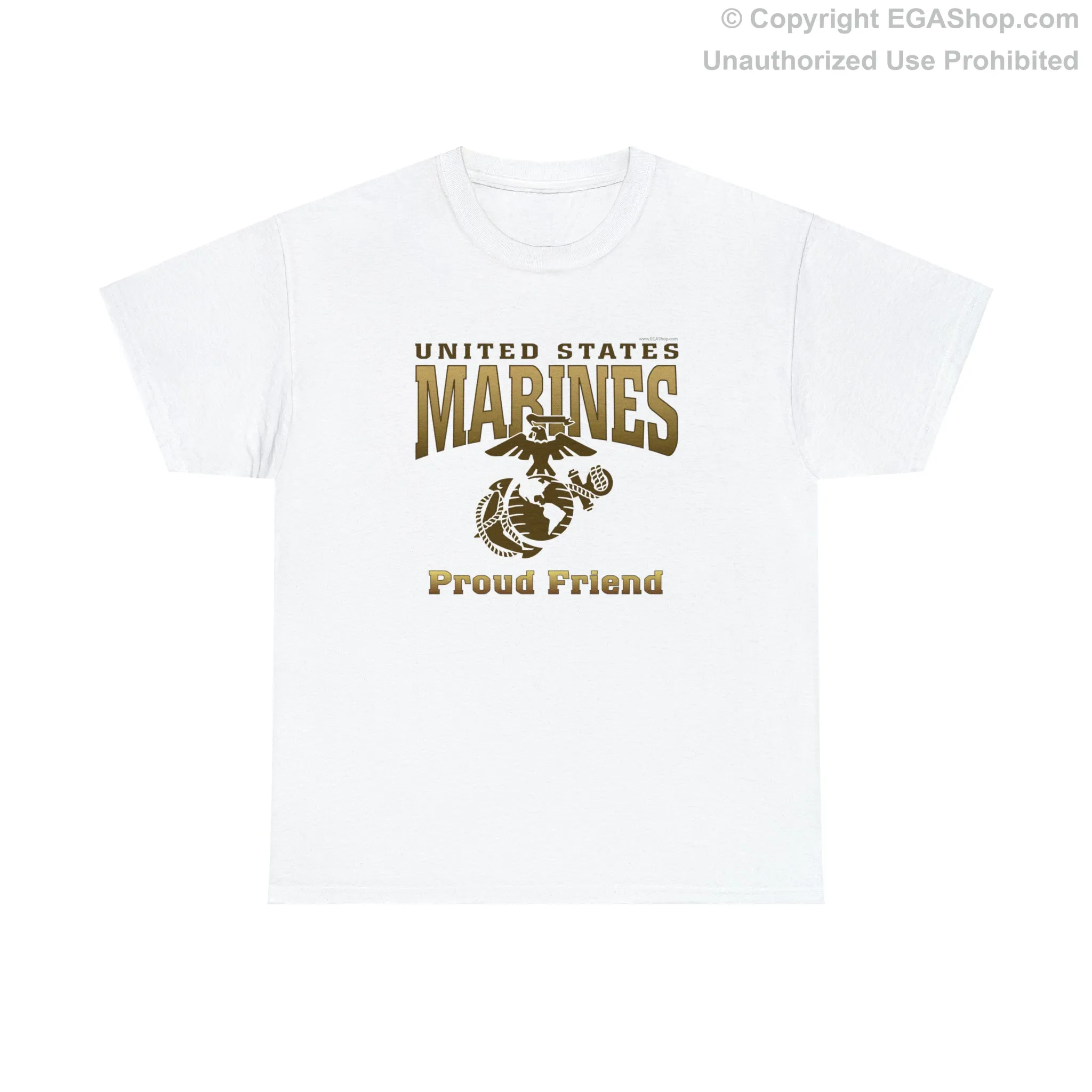 T-Shirt: United States Marines Proud Friend