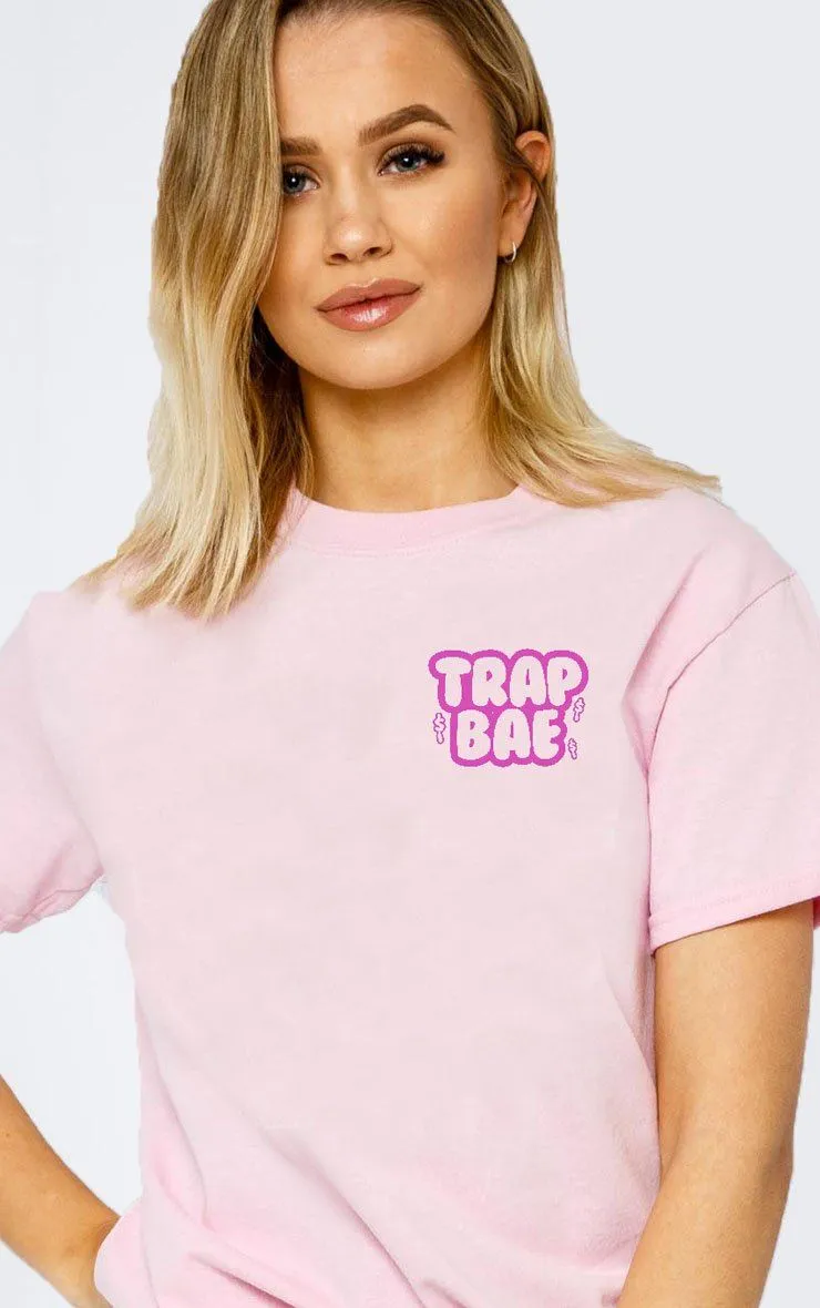 Trap Bae Ain't With No Basic Sh*t Oversized Pink T-Shirt