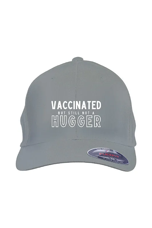 Vaccinated But Still Not A Hugger FlexFit Cap