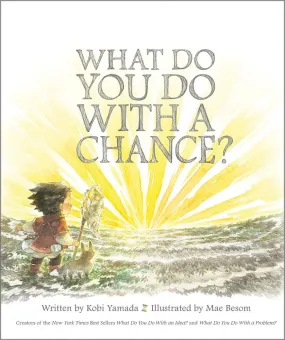 What Do You Do With a Chance? Book