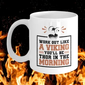 Work Out Like A Viking White Mug